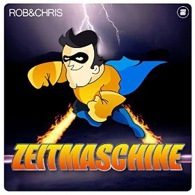 ROB & CHRIS - ZEITMASCHINE